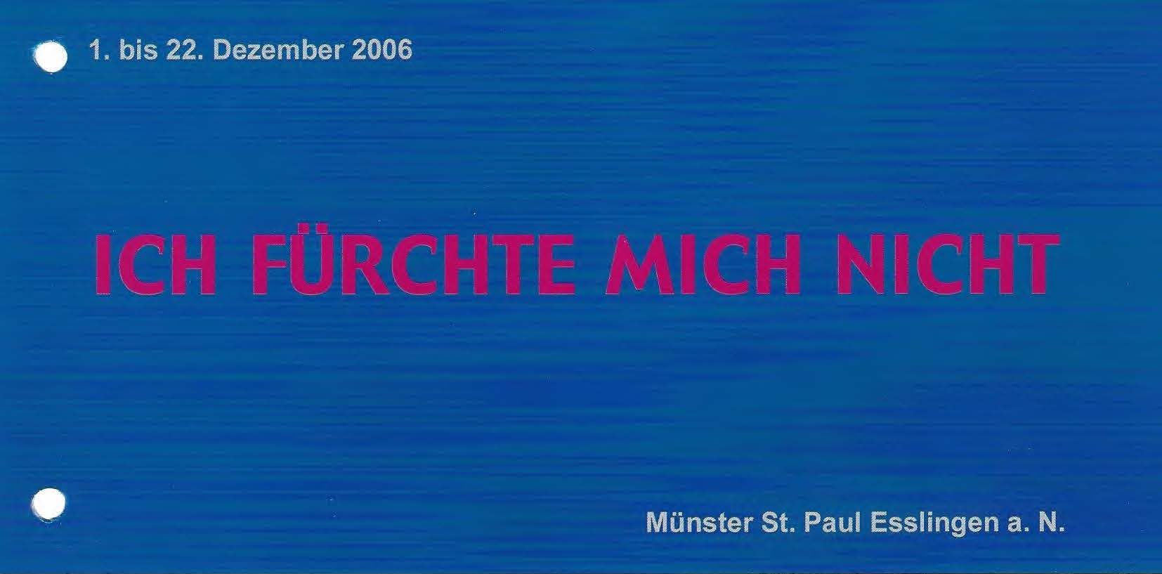 Einladung zur Installation 'der Moment danach ... ist die Furcht davor'